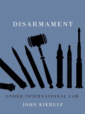 cover image of Disarmament Under International Law